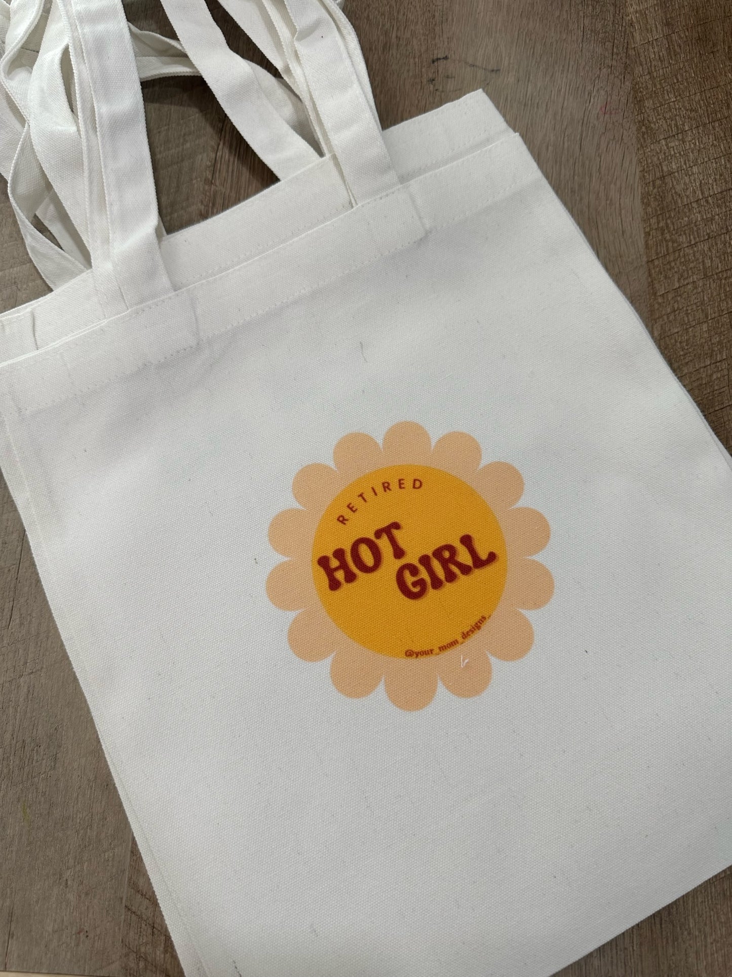 Retired Hot Girl tote