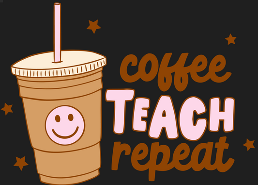 Coffee Teach Repeat Image 1