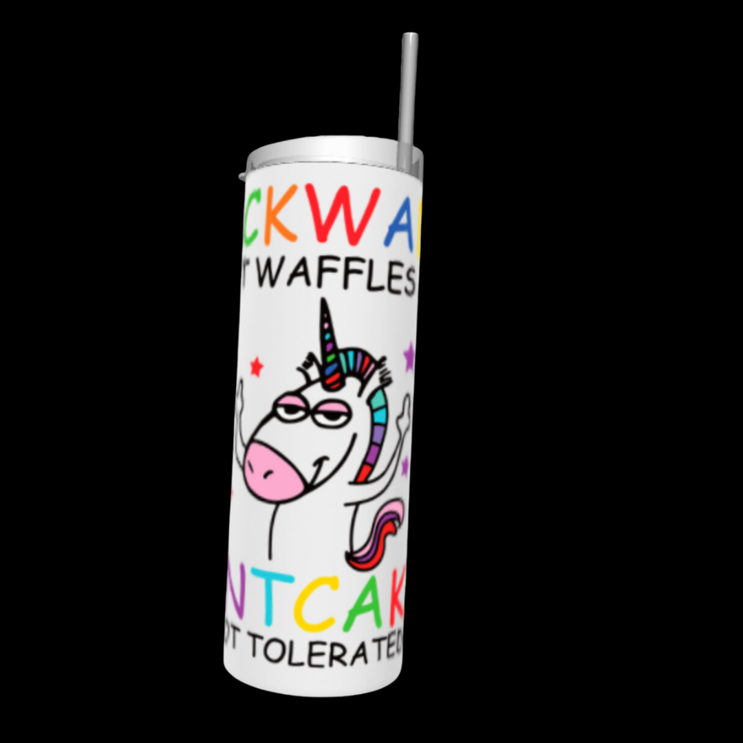 Twat Waffles Are Not Tolerated Here tumbler