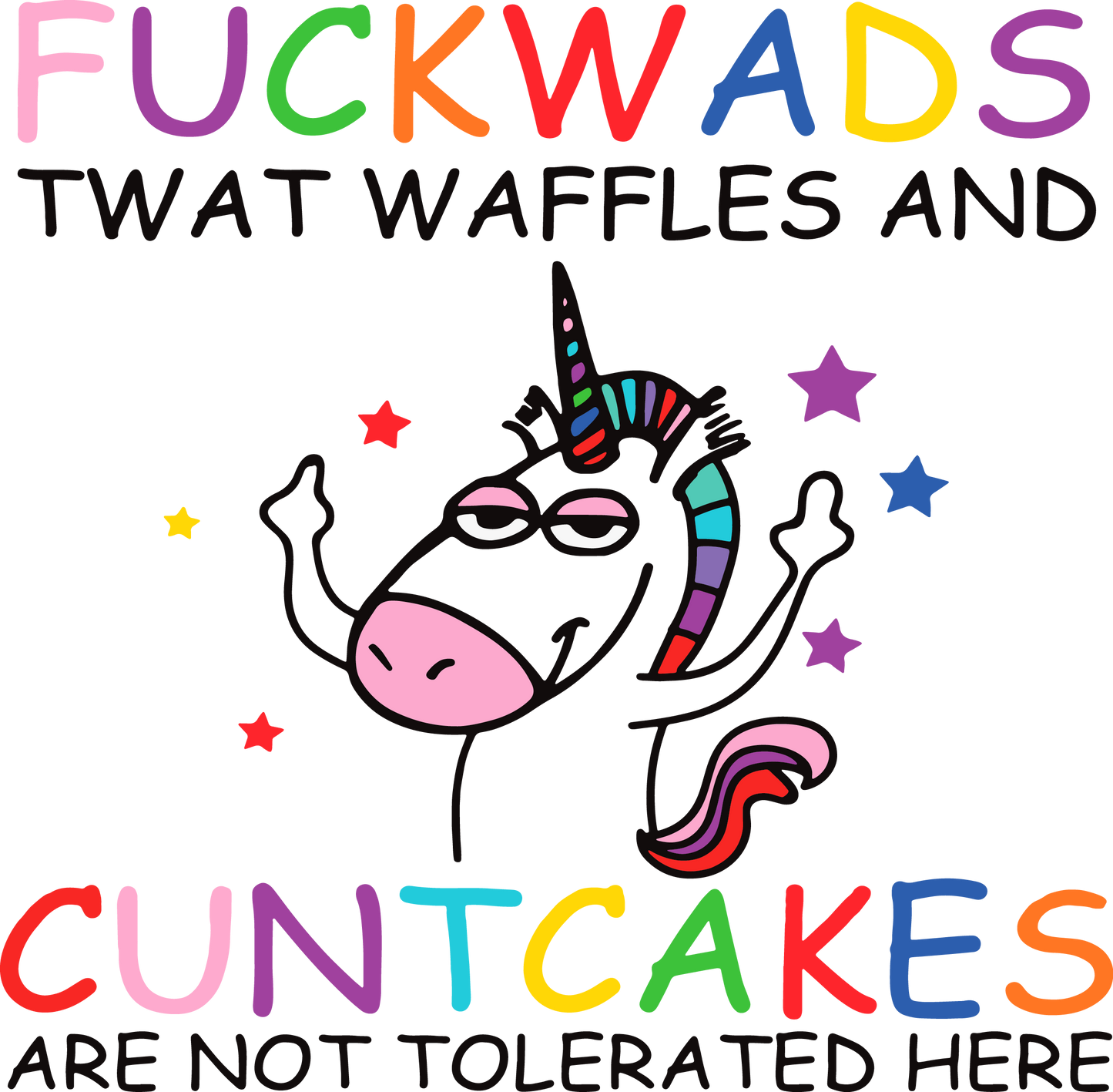 Twat Waffles Are Not Tolerated Here tumbler