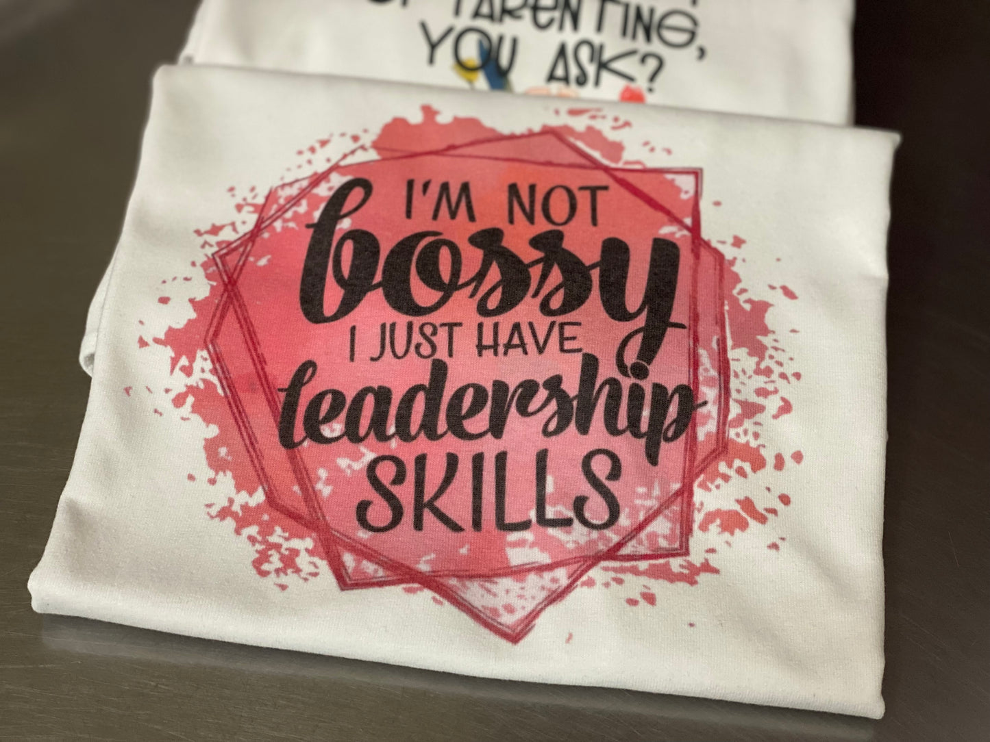 I'm Not Bossy t-shirt