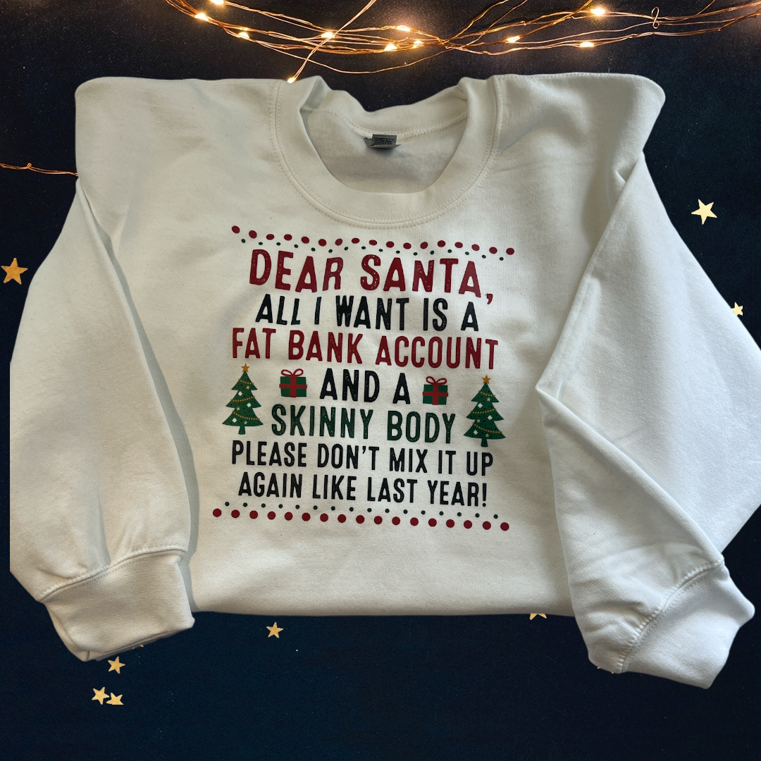 Dear Santa sweatshirt