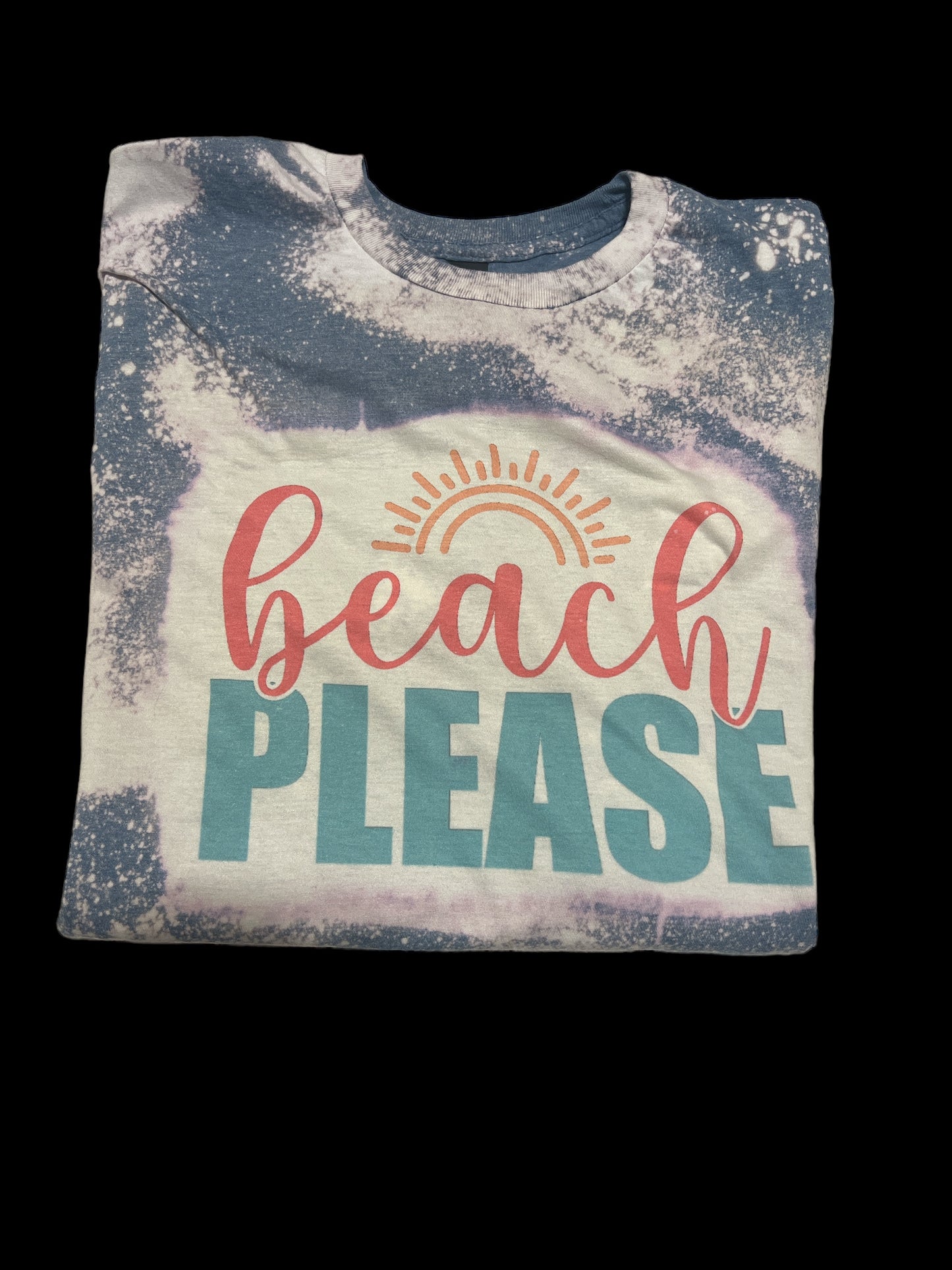 Beach Please T-shirt