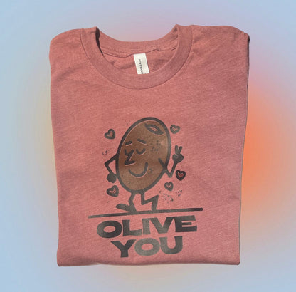 Olive You T-shirt